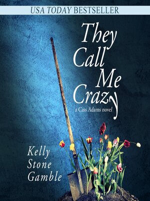 cover image of They Call Me Crazy